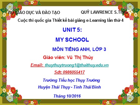 Bài giảng Tiếng Anh Lớp 3 - Unit 5: My school - Vũ Thị Thủy