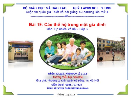 Bài giảng Tự nhiên xã hội Lớp 3 - Bài 19: Các thế hệ trong một gia đình - Trường Tiểu học Văn Khê