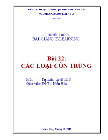 Bản thuyết trình Bài giảng Tự nhiên xã hội Lớp 3 - Bài 22: Các loại côn trùng - Đỗ Thị Hiền Hòa