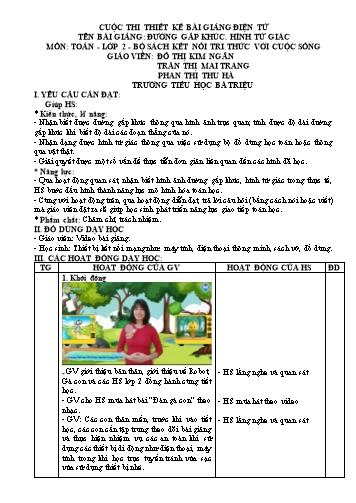 Giáo án giảng dạy Toán Lớp 2 sách Kết nối tri thức - Bài: Đường gấp khúc, hình tứ giác - Đỗ Thị Kim Ngân