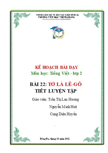 Kế hoạch bài dạy Tiếng Việt Lớp 2 - Bài 22: Tớ là Lê-Gô (Tiết luyện tập) - Năm học 2021-2022 - Trần Thị Lan Hương