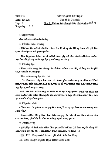 Kế hoạch bài dạy Tự nhiên xã hội Lớp 2 - Chủ đề 1: Gia đình - Bài 3: Phòng tránh ngộ độc khi ở nhà (Tiết 1)