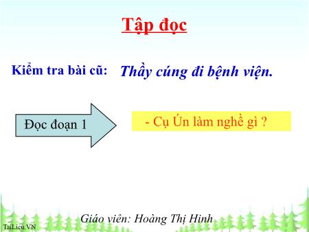 Bài giảng Tập đọc Lớp 5 - Tiết 33: Ngu Công xã Trịnh Tường (Trang 164) - Hoàng Thị Hinh