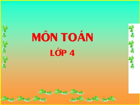 Bài giảng Toán Lớp 3 - Tiết 50: Tính chất giao hoán của phép nhân