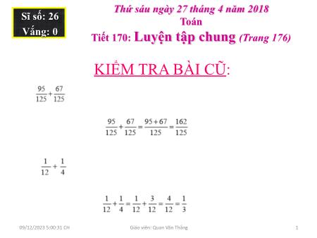 Bài giảng Toán Lớp 5 - Tiết 170: Luyện tập chung (Trang 176) - Quan Văn Thắng