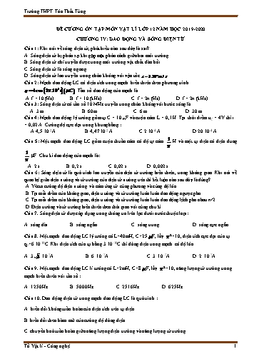 Bài tập trắc nghiệm ôn tập Học kì II môn Vật lí Lớp 12 năm học 2019- 2020