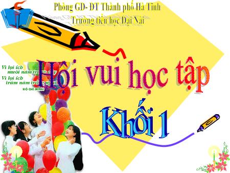 Chuyên đề Hội vui học tập Khối 1