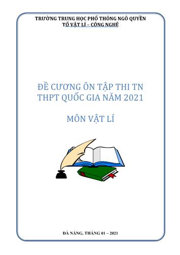 Đề cương ôn tập thi Tốt nghiệp THPT Quốc Gia năm 2021 môn Vật lí trường THPT Ngô Quyền