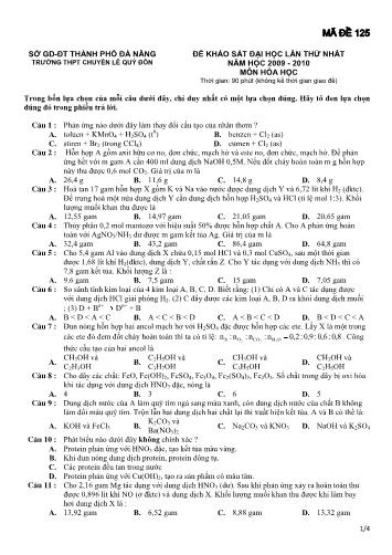 Đề khảo sát Đại học lần thứ nhất môn Hóa học năm học 2009- 2010 - Mã đề 125 (Có đáp án)