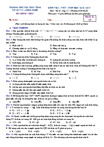 Đề kiểm tra 1 tiết Học kì I môn Vật lí Lớp 11 năm học 2018- 2019 - Mã đề 135