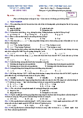Đề kiểm tra 1 tiết Học kì I môn Vật lí Lớp 11 năm học 2018- 2019 - Mã đề 246