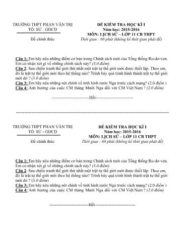 Đề kiểm tra Học kì I môn Lịch sử Lớp 11 năm học 2015- 2016 trường THPT Phan Văn Trị (Có đáp án)