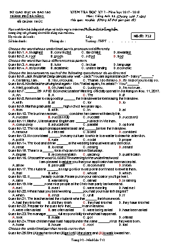 Đề kiểm tra Học kì I môn Tiếng Anh Lớp 12 năm học 2017- 2018 Sở GD&ĐT TP Đà Nẵng - Mã đề 712