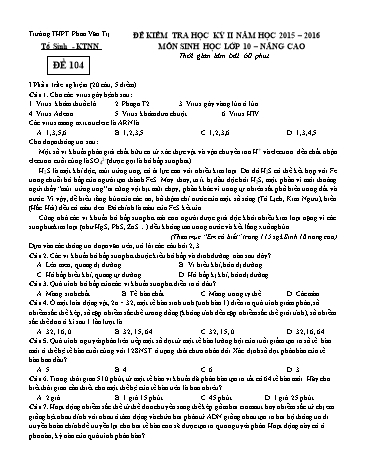 Đề kiểm tra Học kì II môn Sinh học Lớp 10 nâng cao năm học 2015- 2016 - Mã đề 104 (Kèm đáp án)