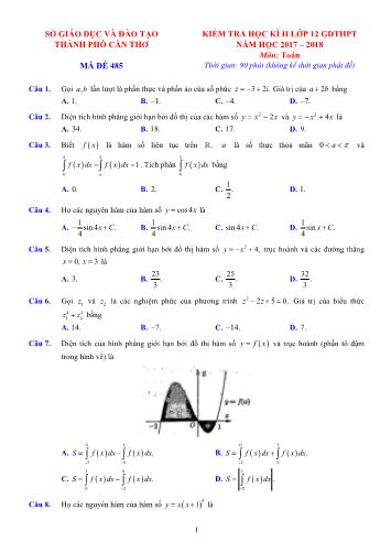 Đề kiểm tra Học kì II môn Toán Lớp 12 năm học 2017- 2018 Sở GD&ĐT TP Cần Thơ (Mã đề 485)