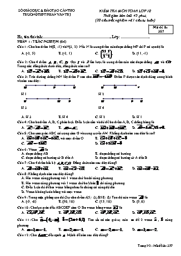 Đề kiểm tra môn Toán Lớp 10 trường THPT Phan Văn Trị - Mã đề 357 (Kèm đáp án)