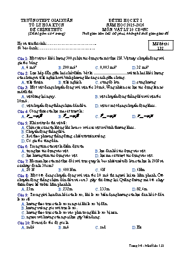 Đề thi Học kì I môn Vật lý Lớp 10 năm học 2015- 2016 trường THPT Giai Xuân (Mã đề 132)
