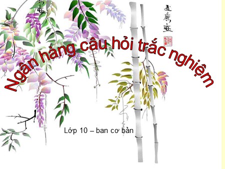 Bài giảng Hóa học Lớp 10 - Câu hỏi trắc nghiệm: Liên kết hóa học