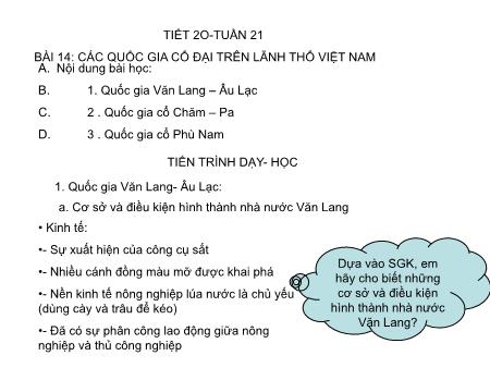 Bài giảng Lịch sử Lớp 10 - Tiết 20, Bài 14: Các quốc gia cổ đại trên lãnh thổ Việt Nam