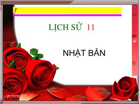 Bài giảng Lịch sử Lớp 11 - Bài 1: Nhật Bản - Trường THPT Quang Trung