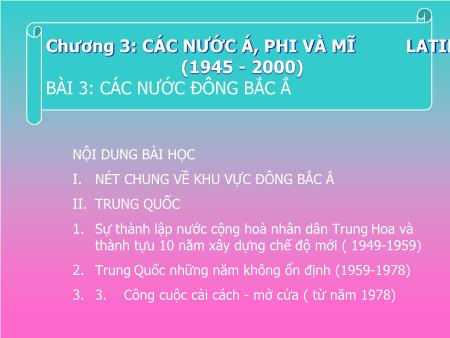 Bài giảng Lịch sử Lớp 12 - Bài 3: Các nước Đông Bắc Á