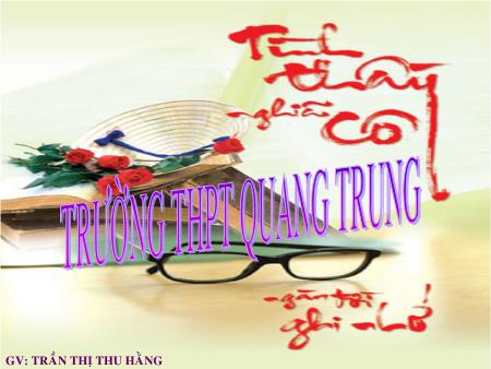 Bài giảng Ngữ văn Lớp 11 - Tiết 76, Tập đọc: Hầu trời (Tản Đà) - Trần Thị Thu Hằng