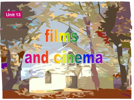 Bài giảng Tiếng Anh Lớp 10 - Tiết 77, Unit 13: Films and cinema (Reading)