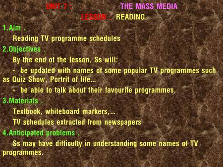 Bài giảng Tiếng Anh Lớp 10 - Unit 7: The mass media (Reading)