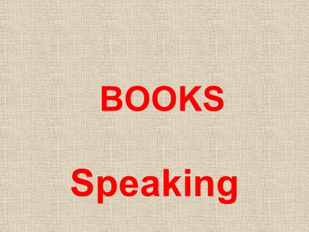 Bài giảng Tiếng Anh Lớp 12 - Unit 11: Books (Speaking)