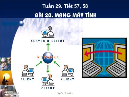 Bài giảng Tin học Lớp 10 - Tiết 57+58, Bài 20: Mạng máy tính - Trường THPT Quang Trung