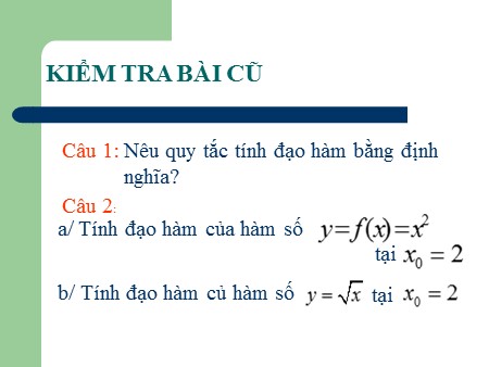 Bài giảng Toán đại Lớp 11 - Bài 2: Quy tắc tính đạo hàm