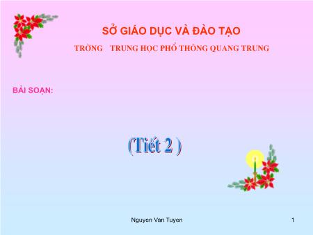 Bài giảng Toán Lớp 10 - Phương trình và bất phương trình quy về bậc hai (Tiết 2) - Trường THPT Quang Trung