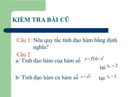 Bài giảng Toán Lớp 11 - Bài 2: Quy tắc tính đạo hàm - Trường THPT Quang Trung