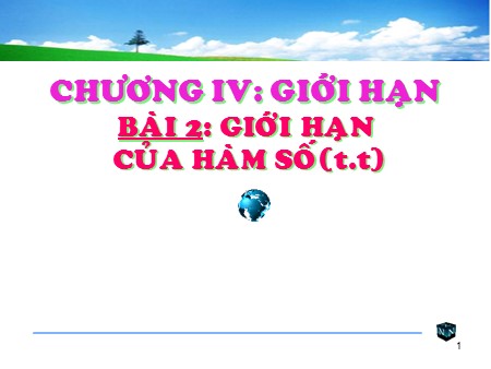 Bài giảng Toán Lớp 11 - Chương IV, Bài 2: Giới hạn của hàm số (Tiếp theo)