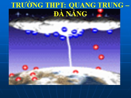 Bài giảng Vật lí Lớp 10 - Tiết 18, Bài 10: Ba định luật Newton - Trường THPT Quang Trung