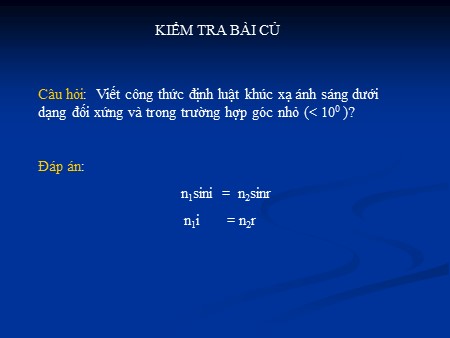 Bài giảng Vật lí Lớp 11 - Tiết 55, Bài 28: Lăng kính
