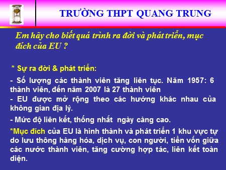 Bài giảng Địa lí Lớp 11 - Bài 7: Linh minh châu Âu (Tiết 2) - Trường THPT Quang Trung