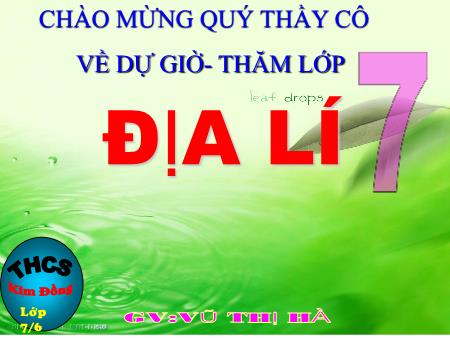 Bài giảng Địa lí Lớp 7 - Tiết 59, Bài 52: Thiên nhiên Châu Âu (Tiếp theo) - Vũ Thị Hà