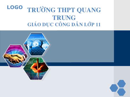 Bài giảng GDCD Lớp 11 - Bài 2: Hàng hóa, tiền tệ, thị trường (Tiết 2) - Trường THPT Quang Trung Bài giảng GDCD Lớp 11 - Bài 2: Hàng hóa, tiền tệ, thị trường (Tiết 2) - Trường THPT Quang Trung