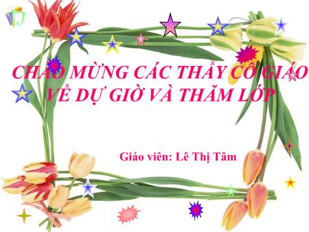 Bài giảng Ngữ văn Lớp 6 - Tiết 37: Nói quá - Lê Thị Tâm