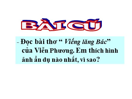 Bài giảng Ngữ văn Lớp 9 - Tiết 120: Văn bản Sang thu
