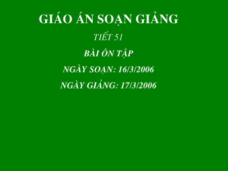 Bài giảng Vật lý Lớp 9 - Tiết 51: Ôn tập