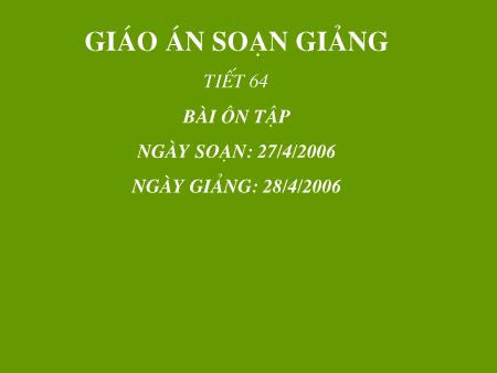 Bài giảng Vật lý Lớp 9 - Tiết 64: Ôn tập