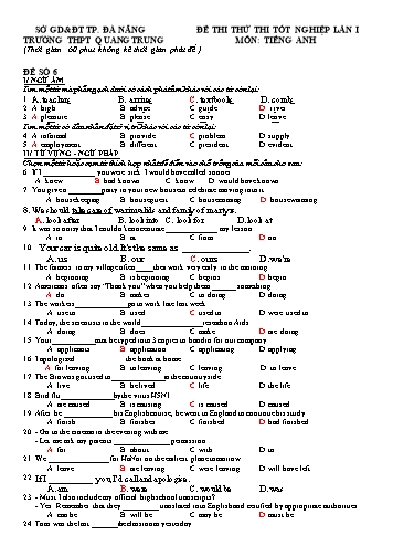 Đề thi thử Tốt nghiệp lần 1 môn Tiếng Anh - Trường THPT Quang Trung (Có đáp án)