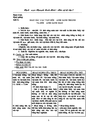 Giáo án Vật lý Lớp 9 - Tiết 61: Màu sắc các vật dưới ánh sáng trắng và dưới ánh sáng màu