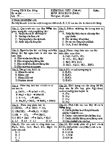 Ma trận và Đề kiểm tra 1 tiết HK II môn Hóa học Lớp 8 - Trường THCS Kim Đồng (Có đáp án)