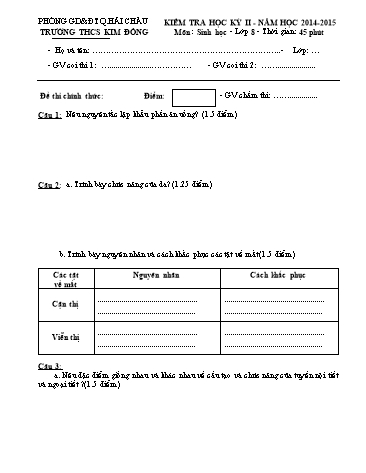 Ma trận và Đề kiểm tra Học kì II môn Sinh học Lớp 8 - Trường THCS Kim Đồng (Có đáp án)